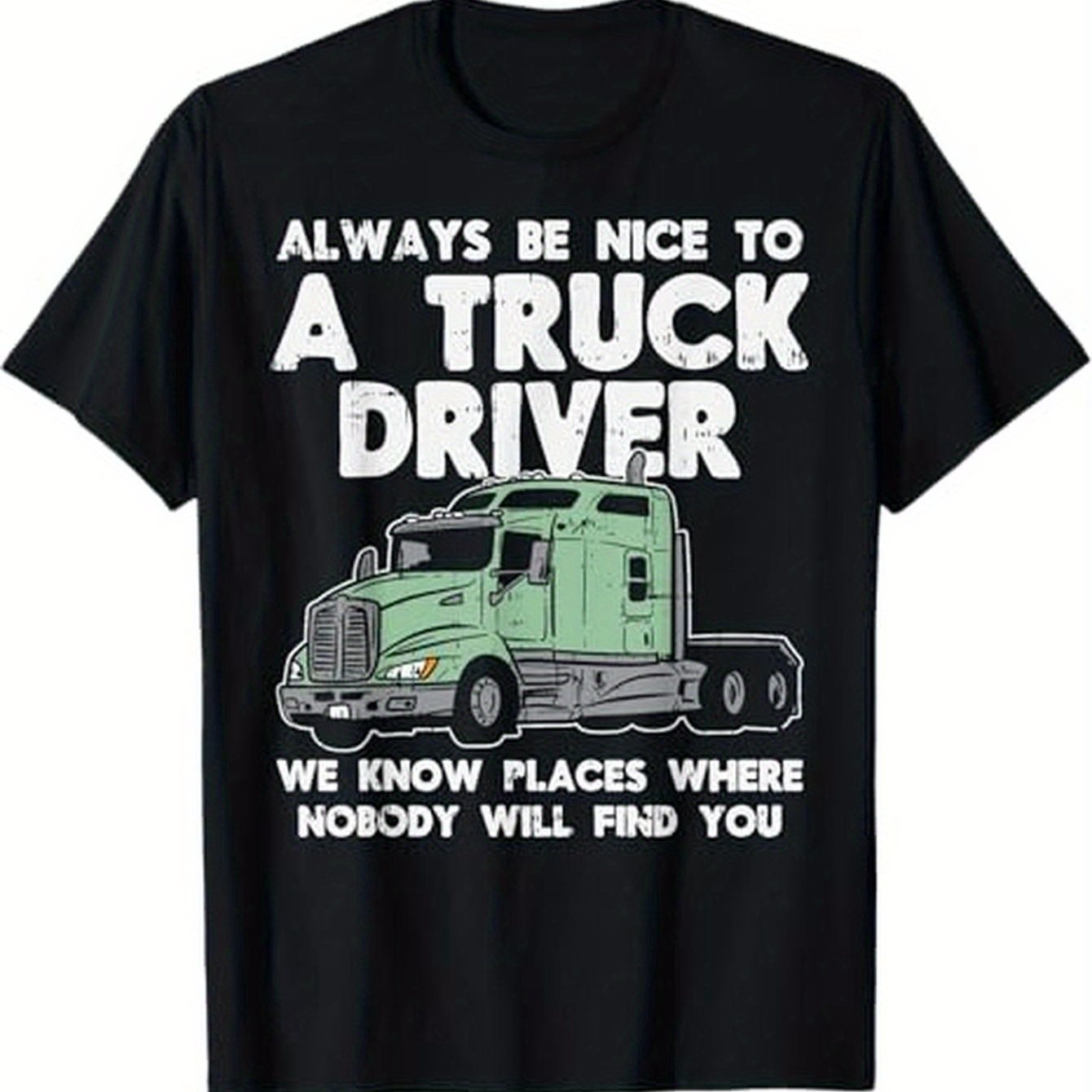 Truck Driver" Humorous Black T-Shirt - 100% Cotton, Perfect Gift for Men & Womem